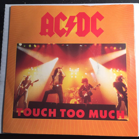 AC/DC - Touch Too Much b/w Live Wire - Atlantic #11435 - Rock n Roll
