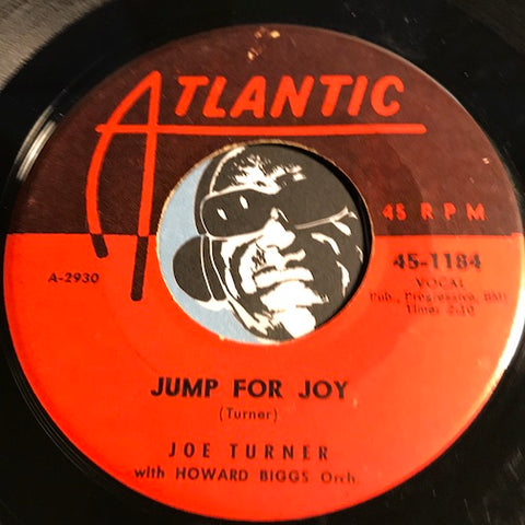 Joe Turner - Jump For Joy b/w Blues In The Night - Atlantic #1184 - R&B Rocker