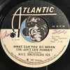 Soul Brothers Six - You Better Check Yourself b/w What Can You Do When You Ain't Got Nobody - Atlantic #13370 - Northern Soul