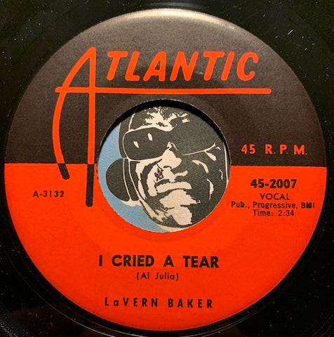 Lavern Baker - I Cried A Tear b/w Dix-A-Billy - Atlantic #2007 - R&B