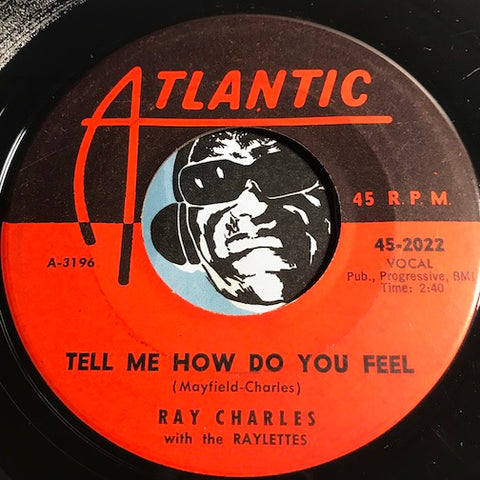 Ray Charles - Tell Me How Do You Feel b/w That's Enough - Atlantic #2022 - R&B