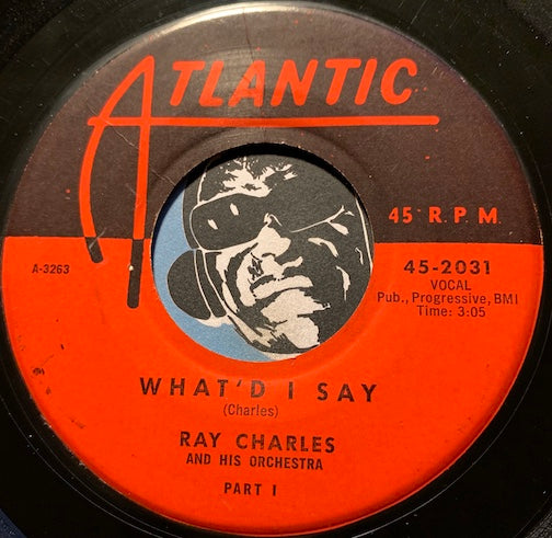 Ray Charles - What'd I Say pt.1 b/w pt.2 - Atlantic #2031 - R&B Soul - R&B