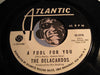 Delacardos - They Put A Spell On You b/w A Fool For You - Atlantic #2419 - Northern Soul