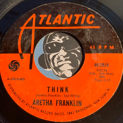 Aretha Franklin - Think b/w You Send Me - Atlantic #2518 - R&B Soul - Funk