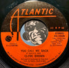 Clyde Brown - You Call Me Back b/w Who I Am - Atlantic #2908 - R&B Soul - Modern Soul