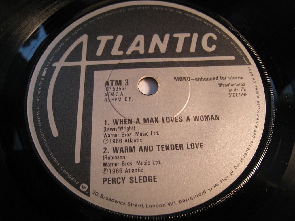 Percy Sledge / Ben E. King - When A Man Loves A Woman - Warm And Tender Love (Percy side) b/w Stand By Me - What Is Soul (Ben E. King side) - Atlantic #3 - R&B Soul - East Side Story