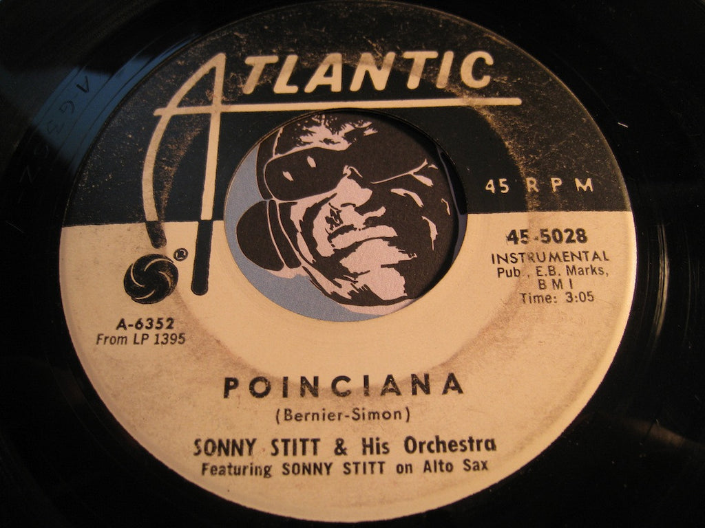 Sonny Stitt - Souls Valley b/w Poinciana - Atlantic #5028 - Jazz Mod