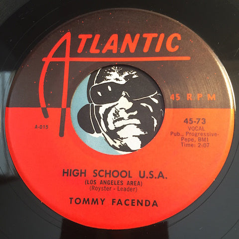 Tommy Facenda - High School U.S.A. (Los Angeles Area) b/w Plea Of Love - Atlantic #73 - Teen