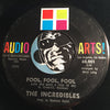 Incredibles - I'll Make It Easy b/w Fool Fool Fool - Audio Arts #60001 - Northern Soul - East Side Story