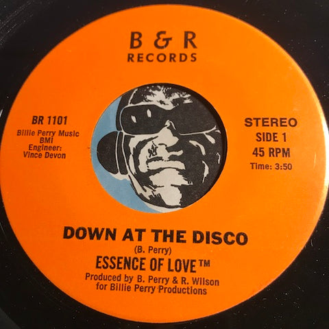 Essence Of Love - Down At The Disco b/w Oh A Feeling - B&R #1101 - Modern Soul - Funk Disco