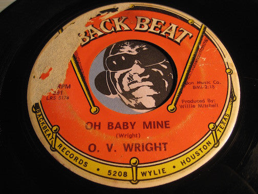 O.V. Wright - Working Your Game b/w Oh Baby Mine - Back Beat #591 - R&B Soul