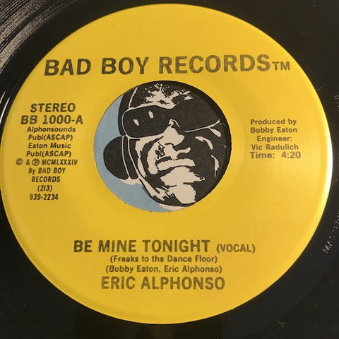 Eric Alphonso - Be Mine Tonight (vocal) b/w Instrumental - Bad Boy #1000 - Modern Soul - Funk Disco