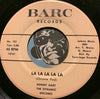 Ronny Hart & Dynamic Encores / Erin Farley - La La La La La b/w You Don't Know Me - Barc #101 - Garage Rock - Soul - Teen