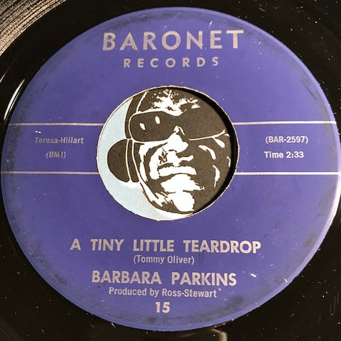 Barbara Parkins - A Tiny Little Teardrop b/w Unbelievable - Baronet #15 - Teen