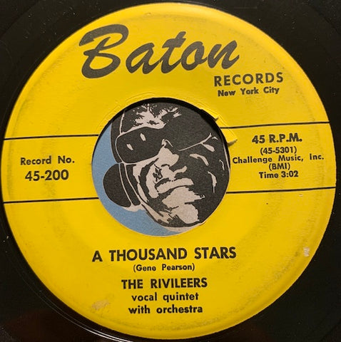 Rivileers - A Thousand Stars b/w Hey Chiquita - Baton #200 - Doowop - R&B