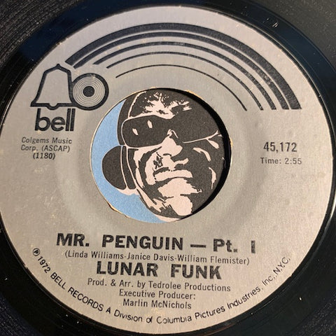 Lunar Funk - Mr. Penguin pt.1 b/w pt.2 - Bell #45172 - Funk