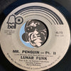 Lunar Funk - Mr. Penguin pt.1 b/w pt.2 - Bell #45172 - Funk