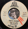 O'Jays - That's Alright b/w Don't You Know A True Love - Bell #770 - Funk - Soul