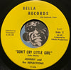 Johnny & Reflections - Don't Cry Little Girl b/w Mine - Bella #102 - Garage Rock