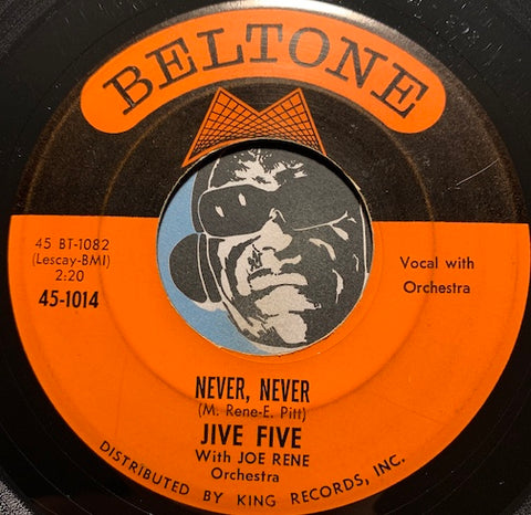 Jive Five - Never Never b/w People From Another World - Beltone #1014 - Doowop