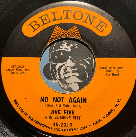 Jive Five - No Not Again b/w Hully Gully Callin' Time - Beltone #2019 - Doowop - R&B Soul