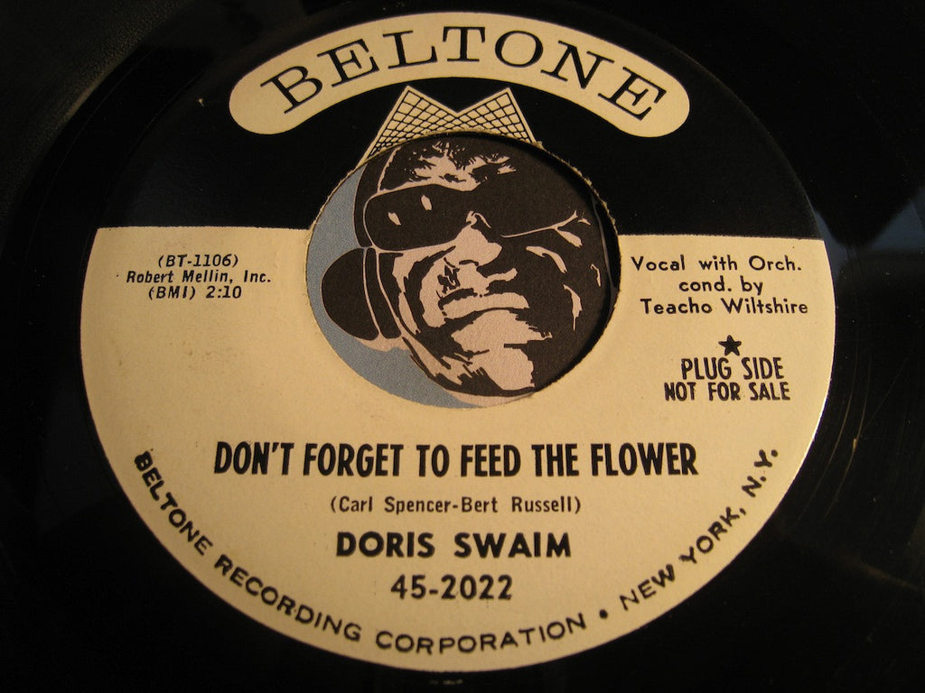 Doris Swaim - Don't Forget To Feed The Flower b/w You're All The Dreams I've Ever Had - Beltone #2022 - Teen