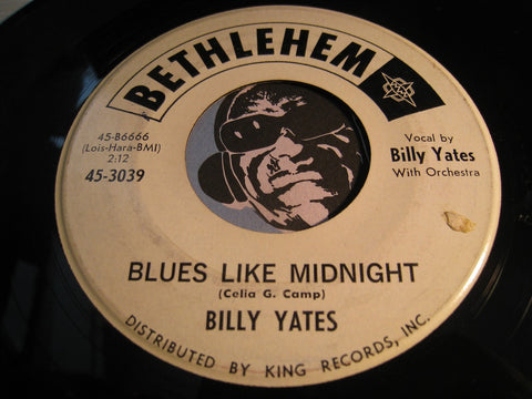 Billy Yates - Blues Like Midnight b/w Fool Around With Love - Bethlehem #3039 - R&B Blues