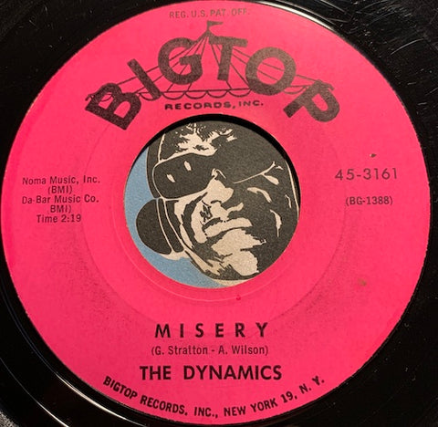 Dynamics - Misery b/w I'm The Man - Bigtop #3161 - Northern Soul - R&B Soul