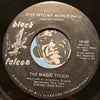 Magic Touch - Step Into My World pt.1 b/w pt.2 - Black Falcon #19102 - Sweet Soul