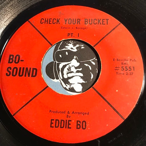 Eddie Bo - Check Your Bucket pt.1 b/w pt.2 - Bo-Sound #5551 - Funk