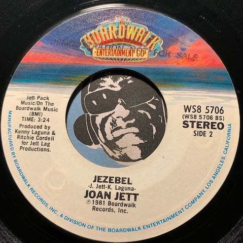 Joan Jett - Jezebel b/w You Don't Own Me - Boardwalk Entertainment #5706 - Rock n Roll - 80's