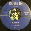 Little Milton - I'm Tryin b/w Strange Dreams - Bobbin #112 - R&B - R&B Blues