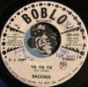 Bacchus - We Like To Boogie b/w Ya Ya Ya - Boblo #500 - Rock n Roll
