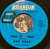 Ray Agee - I Feel So Good b/w Soul Of A Man - Brandin #210 - R&B Soul