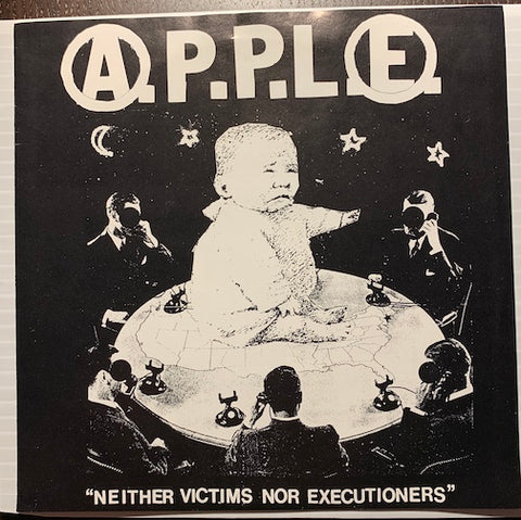 A.P.P.L.E. - Neither Victims Nor Execusioners Vol One EP - Our Founding Fathers - Time b/w Blowing In The Wind - Fuck R.C.A. - Broken Rekids #Skip Two - Punk - 90's