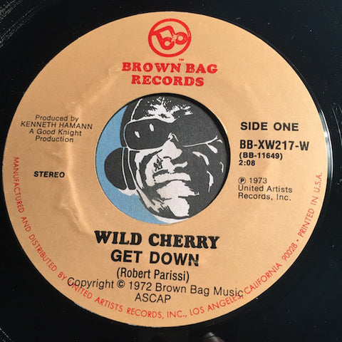 Wild Cherry - Get Down b/w Livin & Lovin - Brown Bag #217 - Rock n Roll
