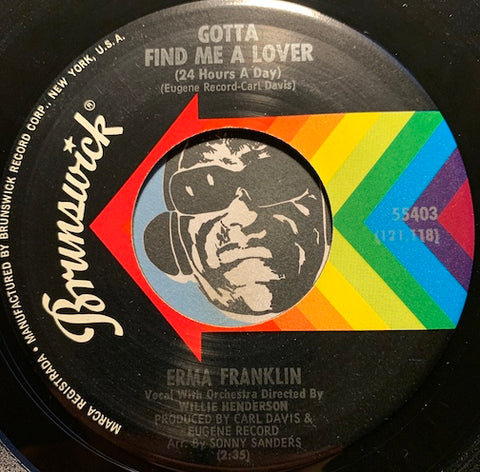 Erma Franklin - Gotta Find Me A Lover b/w Change My Thoughts From You - Brunswick #55403 - Northern Soul