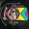 Jackie Wilson - Didn't I b/w Let This Be A Letter (To My Baby) - Brunswick #55435 - Northern Soul