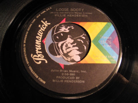 E. Rodney Jones & Willie Henderson - Loose Booty b/w The Whole Thing - Brunswick #55476 - Funk