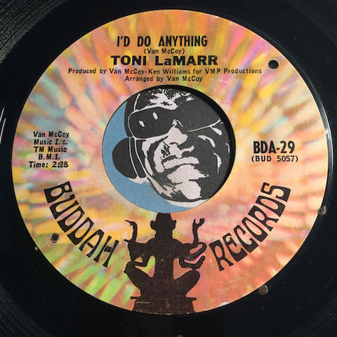 Toni Lamarr - I'd Do Anything b/w If I Didn't Love You - Buddah #29 - Northern Soul