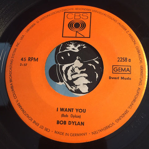 Bob Dylan - I Want You b/w Just Like Tom Thumb's Blues - CBS #2258 - Rock n Roll