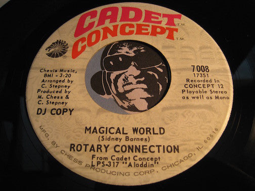 Rotary Connection - Magical World b/w Aladdin - Cadet Concept #7008 - Psych Rock - Soul