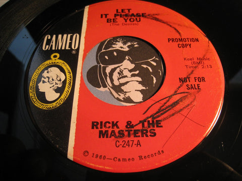 Rick & Masters - Let It Please Be You b/w I Don't Want Your Love - Cameo #247 - Doowop