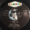Marc Cavell & Class Mates - I See It b/w I Didn't Lie - Candix #329 - Teen - Doowop - Popcorn Soul