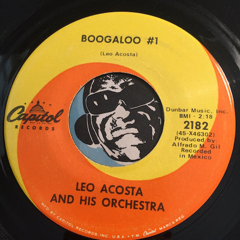 Leo Acosta - Boogaloo #1 b/w Boogaloo #3 - Capitol #2182 - Latin