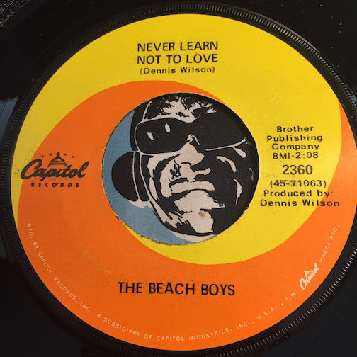 Beach Boys - Never Learn Not To Love b/w Bluebirds Over The Mountain - Capitol #2360 - Surf - Rock n Roll
