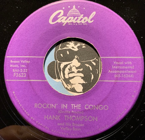 Hank Thompson - Rockin In The Congo b/w I Was The First One - Capitol #3623 - Country
