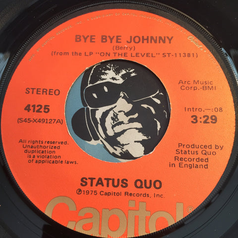 Status Quo - Bye Bye Johnny b/w Down Down - Capitol #4125 - Rock n Roll