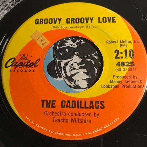 Cadillacs - Groovy Groovy Love b/w White Gardenia - Capitol #4825 - R&B Soul - Popcorn Soul