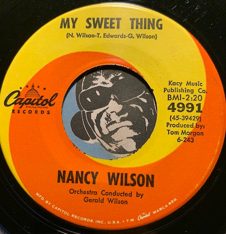 Nancy Wilson - My Sweet Thing b/w Tell Me The Truth - Capitol #4991 - R&B Mod